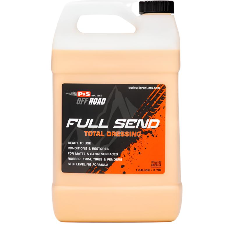 P&S Full Send Off Road Total Dressing 128oz - Auto Obsessed