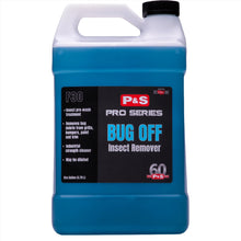 Load image into Gallery viewer, P&S Bug Off Insect Remover 1 gal - Auto Obsessed